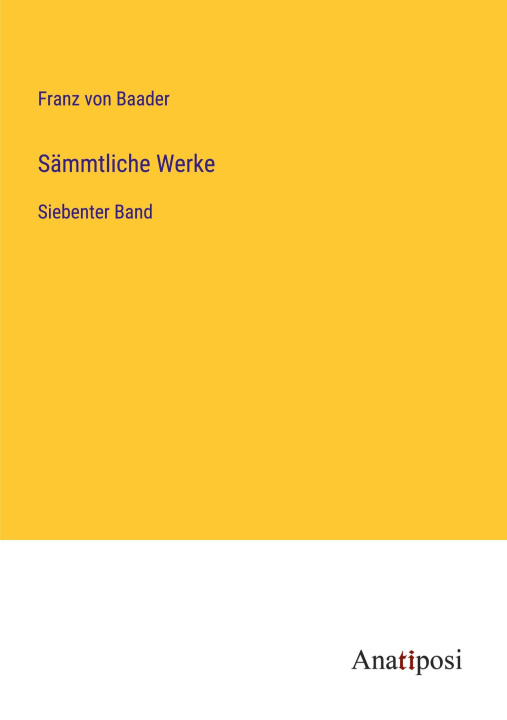 Buch Sämmtliche Werke Franz von Baader
