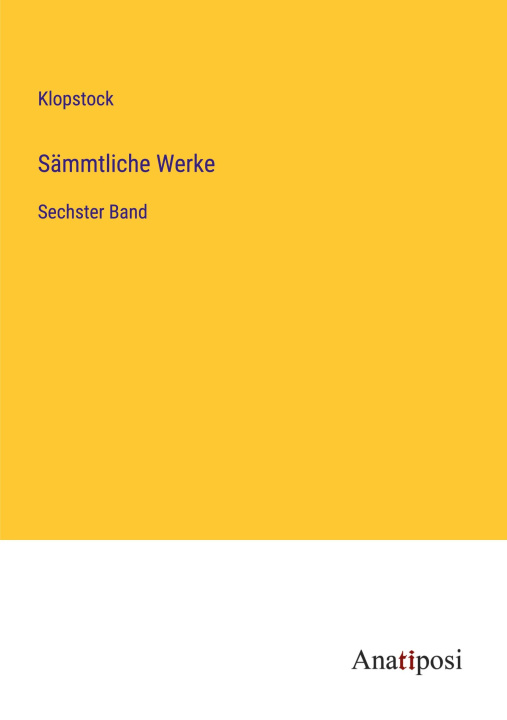 Knjiga Sämmtliche Werke Klopstock