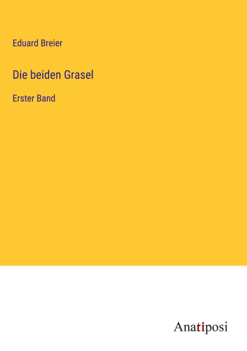 Knjiga Die beiden Grasel Eduard Breier