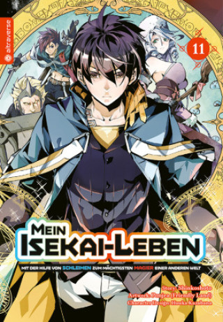 Libro Mein Isekai-Leben - Mit der Hilfe von Schleimen zum mächtigsten Magier einer anderen Welt 11 Huuka Kazabana