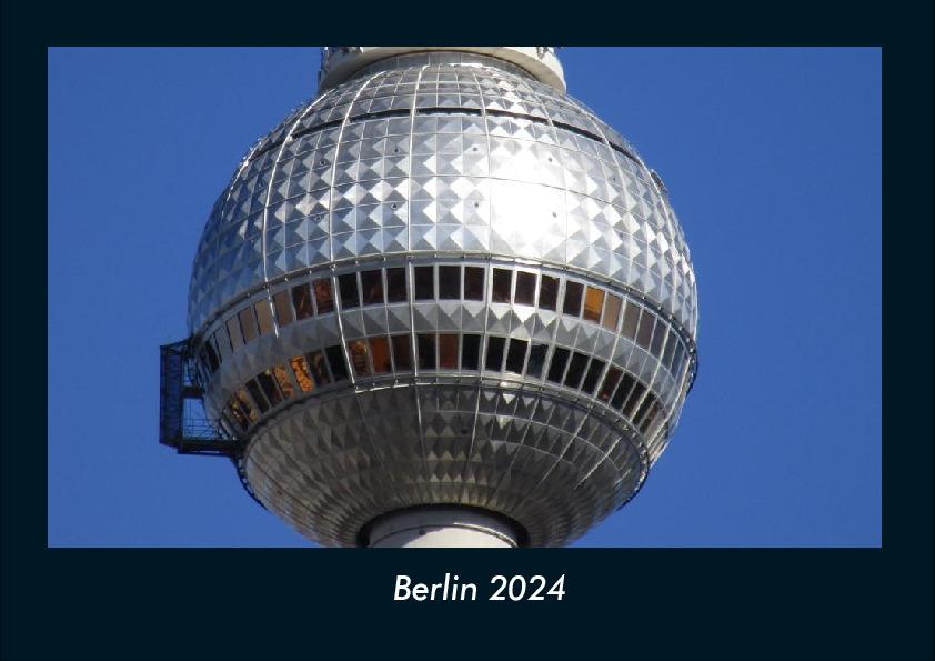 Kalendář/Diář Berlin 2024 Fotokalender DIN A4 