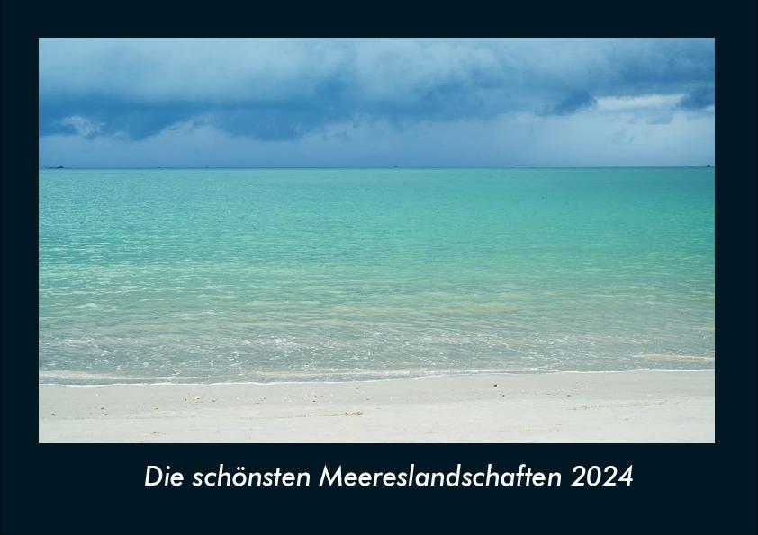 Naptár/Határidőnapló Die schönsten Meereslandschaften 2024 Fotokalender DIN A4 