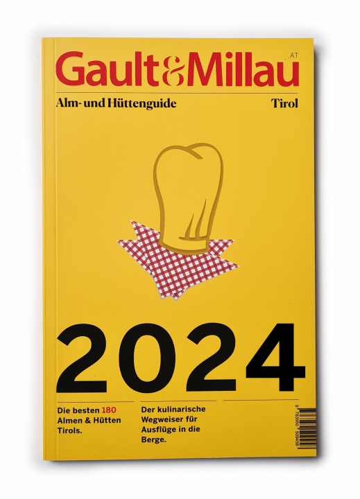 Kniha Gault&Millau Alm- und Hüttenguide Tirol 2024 