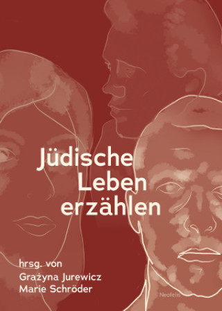 Kniha Jüdische Leben erzählen Beatrix Borchard