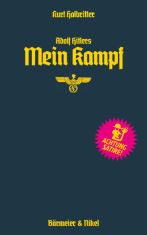 Kniha Adolf Hitlers Mein Kampf Kurt Halbritter