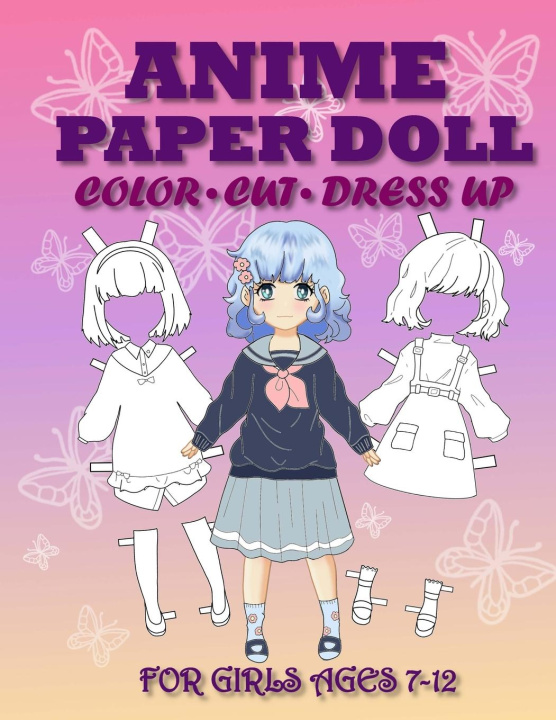Kniha Anime Paper Doll for Girls Ages 7-12 