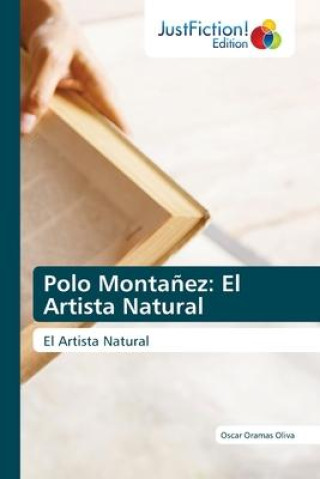 Knjiga Polo Monta?ez: El Artista Natural Oscar Oramas Oliva