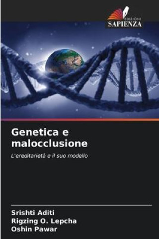 Knjiga Genetica e malocclusione Rigzing O. Lepcha