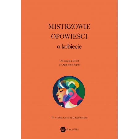 Książka Mistrzowie opowieści. O kobiecie 