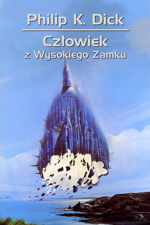 Könyv Człowiek z Wysokiego Zamku Dick Philip K.