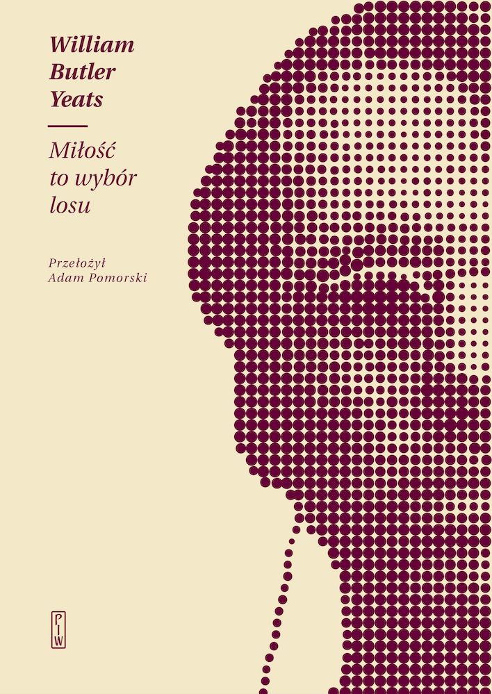 Kniha Miłość to wybór losu Yeats William Butler