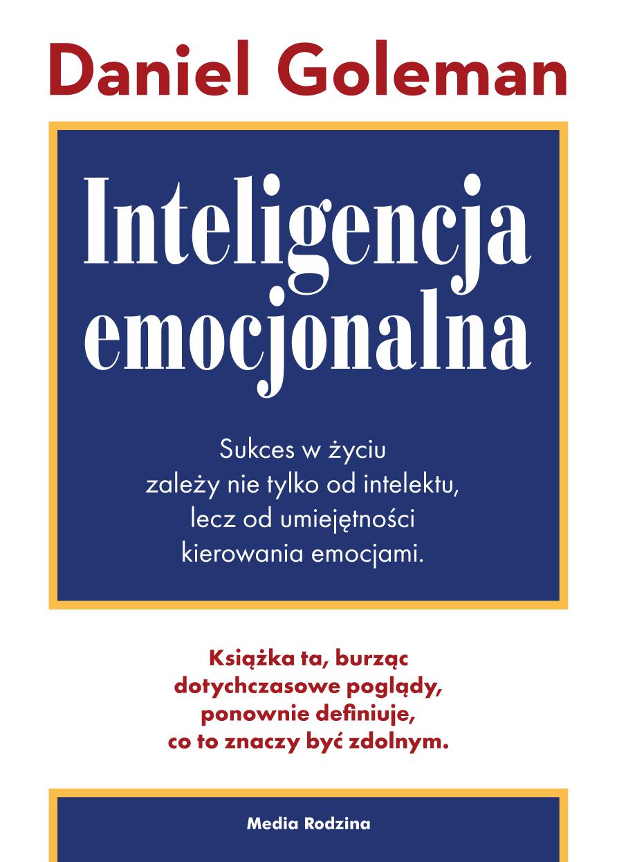 Kniha Inteligencja emocjonalna Goleman Daniel