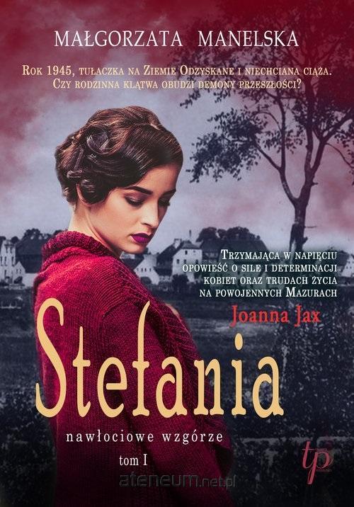 Book Stefania Tom 1 Manelska Małgorzata