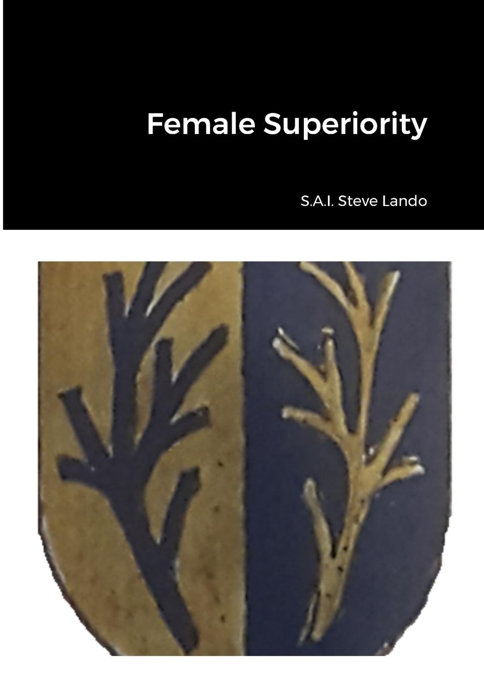 Knjiga Female Superiority Steve Lando