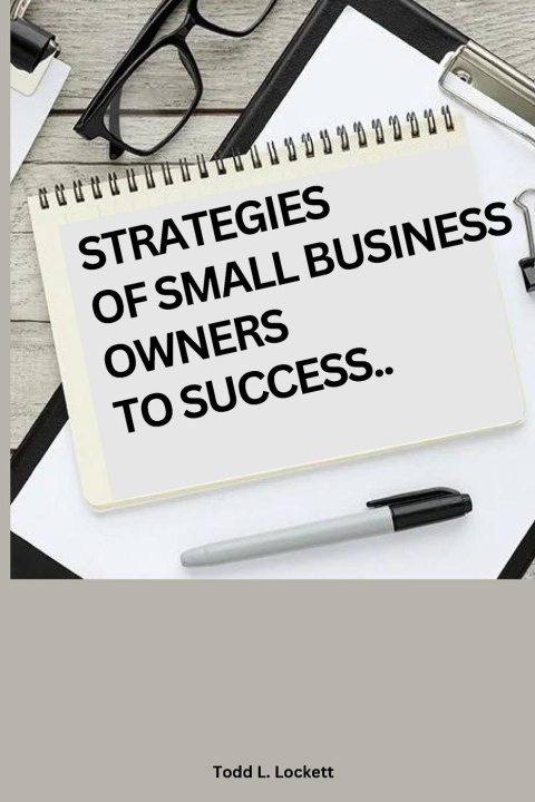 Książka Strategies of Small Business Owners to Success 