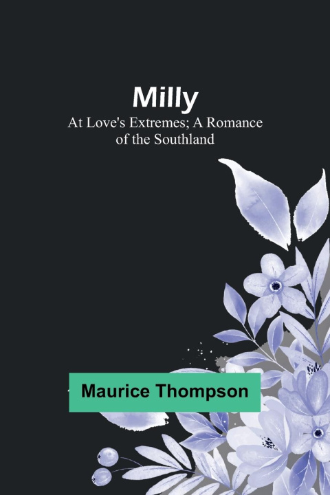 Knjiga Milly Maurice Thompson