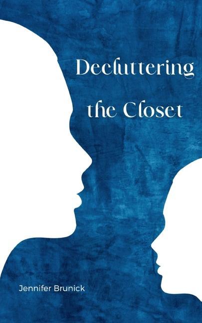 Knjiga Decluttering the Closet Jennifer Brunick