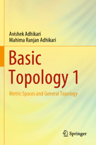 Kniha Basic Topology 1 Avishek Adhikari