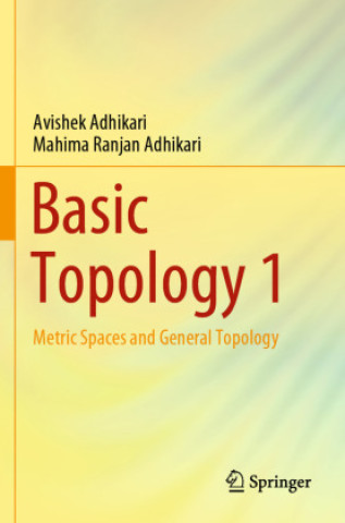 Könyv Basic Topology 1 Avishek Adhikari