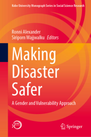 Knjiga Making Disaster Safer Ronni Alexander