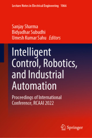 Kniha Intelligent Control, Robotics, and Industrial Automation Sanjay Sharma