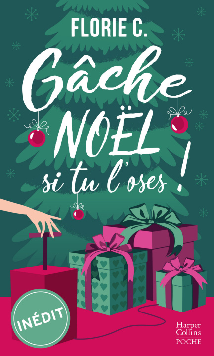 Книга Gâche Noël, si tu l'oses ! Florie C.