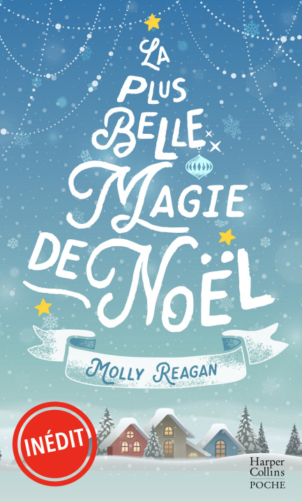 Kniha La plus belle magie de Noël Molly Reagan