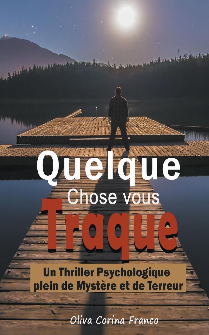 Book Quelque Chose vous Traque Oliva Corina Franco