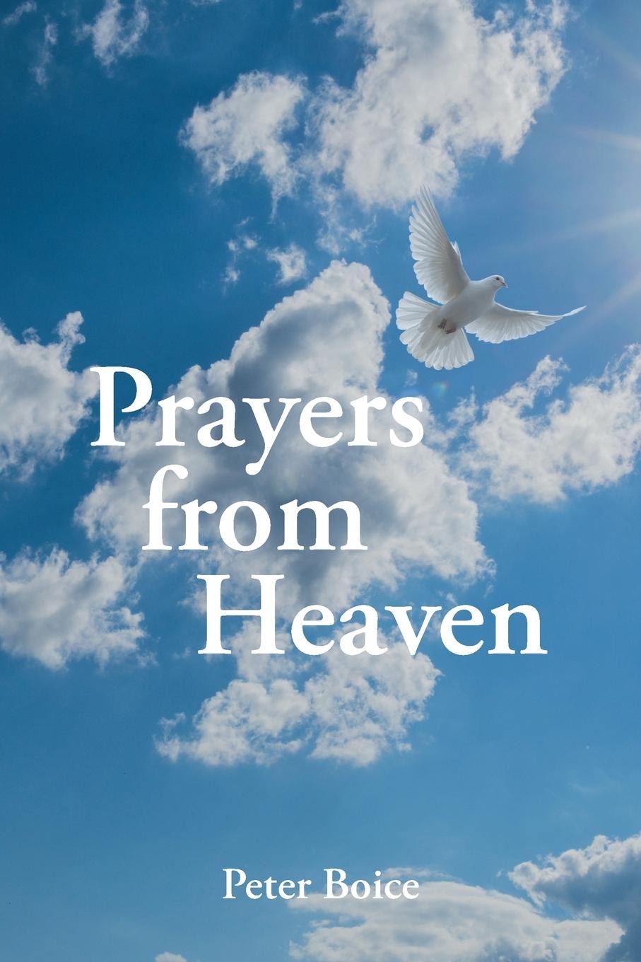 Knjiga Prayers from Heaven Peter Boice