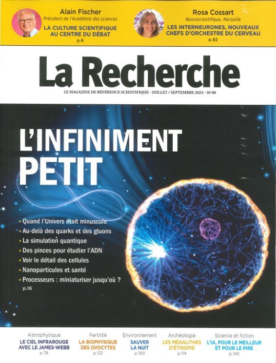 Könyv La Recherche N°574 : L'Infiniment petit - Juillet-Septembre 2023 