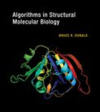 Knjiga ALGORITHIMS IN STRUCTURAL MOLECULAR BIOL DONALD BRUCE R