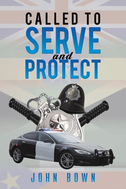 Knjiga Called to Serve and Protect 
