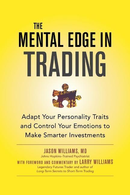 Könyv Mental Edge in Trading (Pb) 