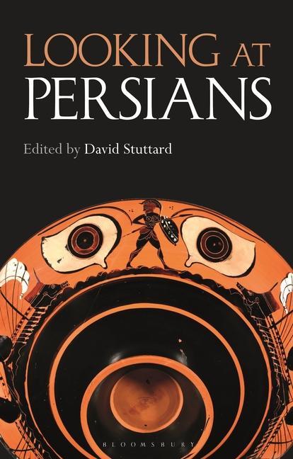 Carte Looking at Persians David Stuttard