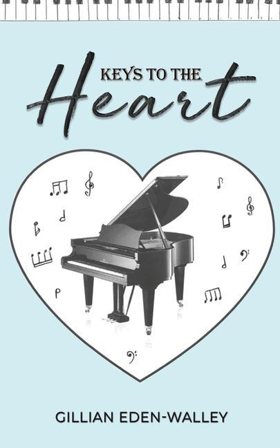 Knjiga Keys to the Heart Gillian Eden-Walley