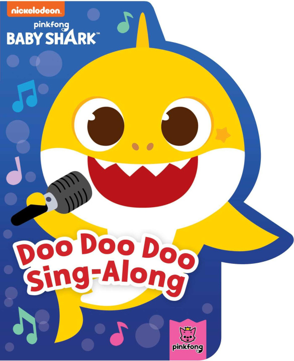 Kniha BABY SHARK DOO DOO DOO SING ALONG PINKFONG