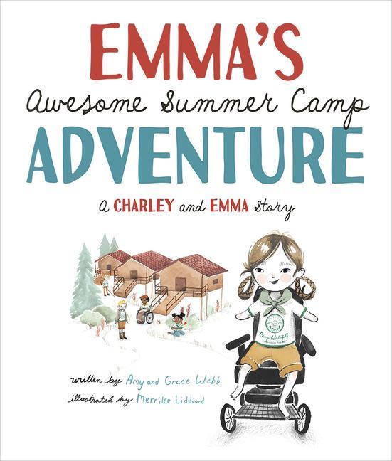 Kniha Emma's Awesome Summer Camp Adventure: A Charley and Emma Story Grace Webb