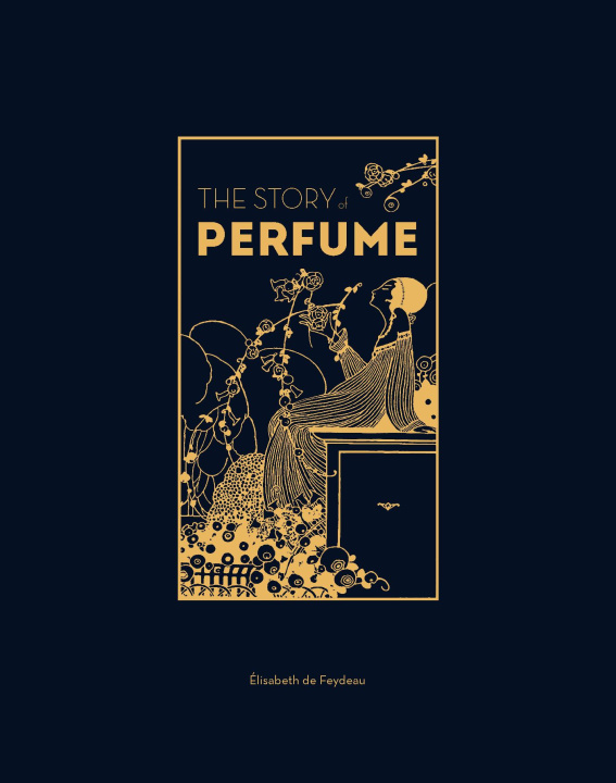 Книга The Story of Perfume 