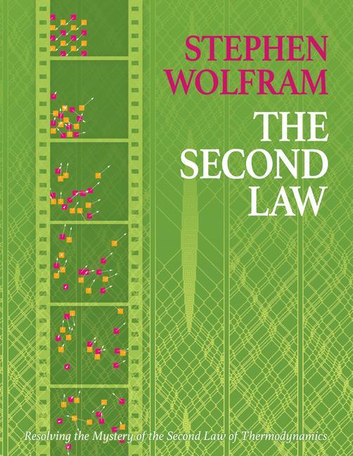 Книга The Second Law: Resolving the Mystery of the Second Law of Thermodynamics 