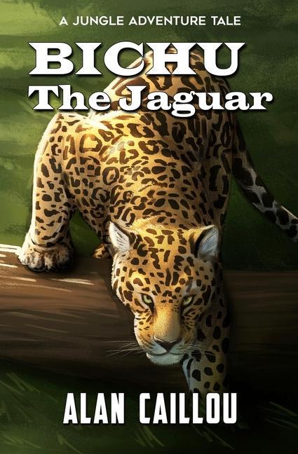 Kniha Bichu the Jaguar 
