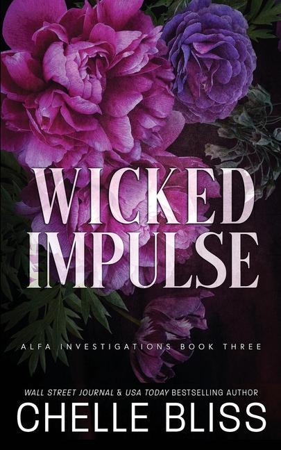 Knjiga Wicked Impulse Chelle Bliss