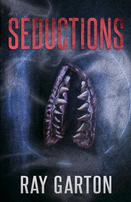 Knjiga Seductions Ray Garton