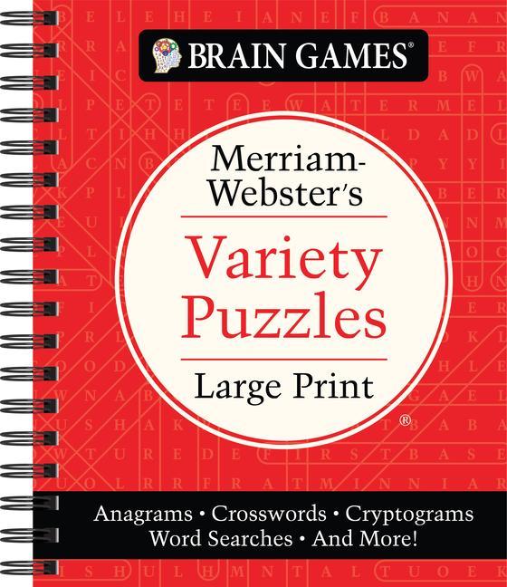 Книга Brain Games - Merriam-Webster's Variety Puzzles Large Print: Anagrams, Crosswords, Cryptograms, Word Searches, and More! Brain Games