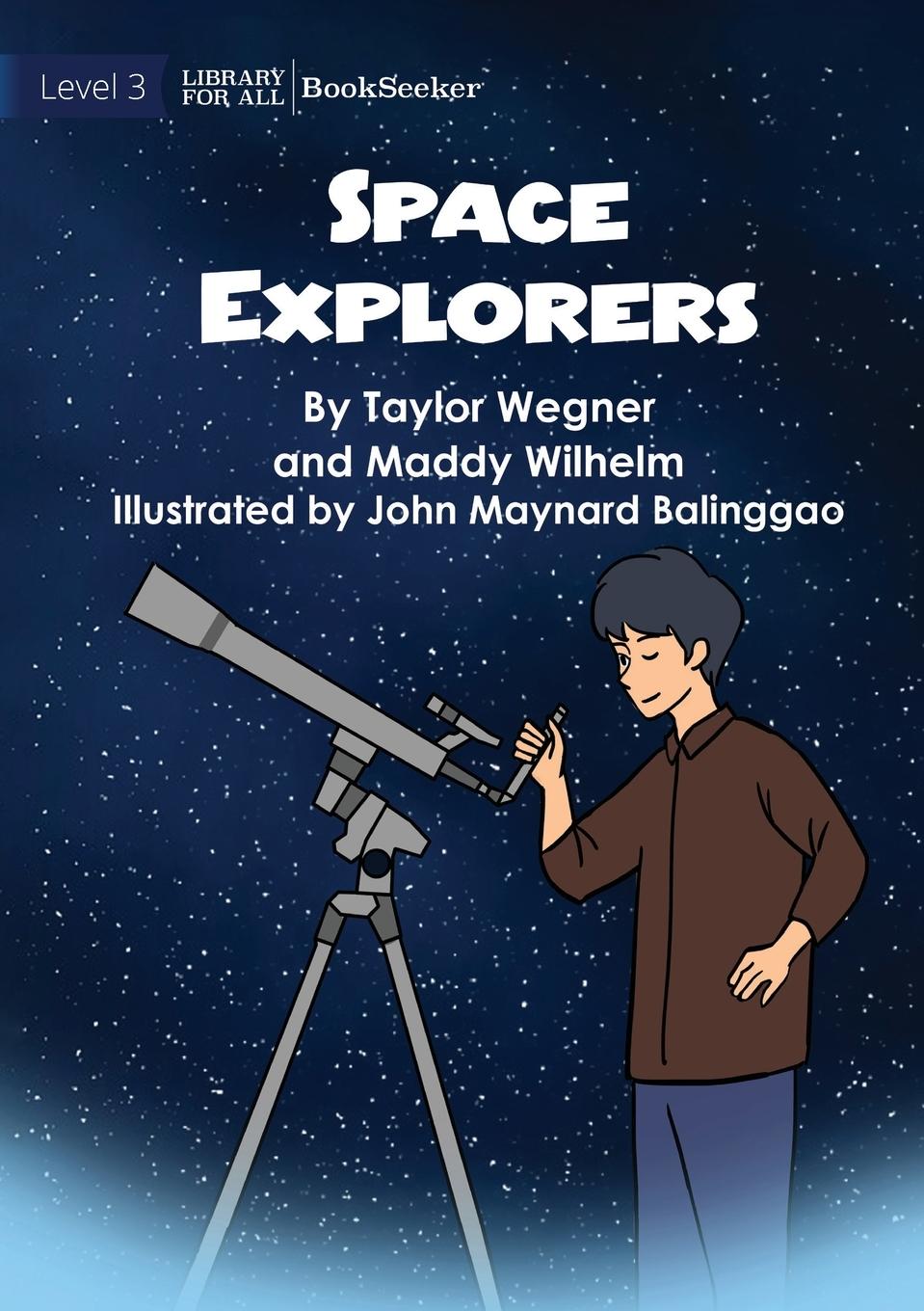Knjiga Space Explorers Maddy Wilhelm