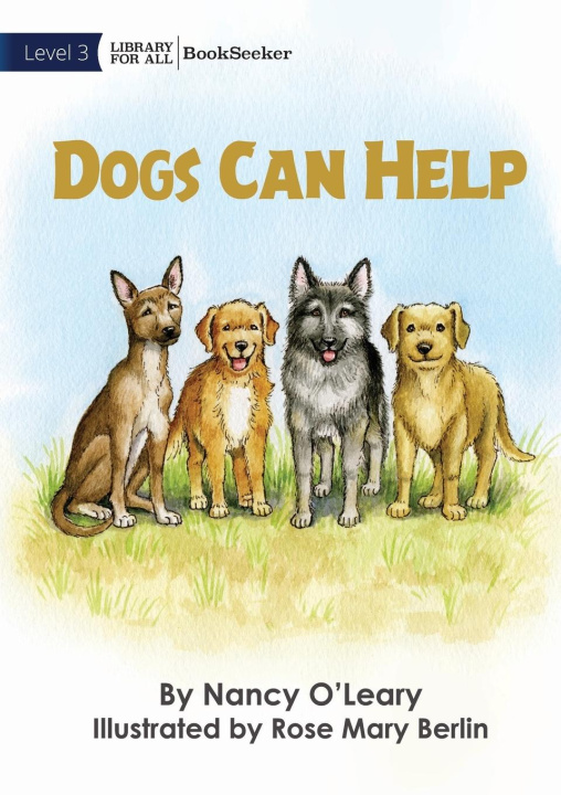 Knjiga Dogs Can Help Rose Mary Berlin