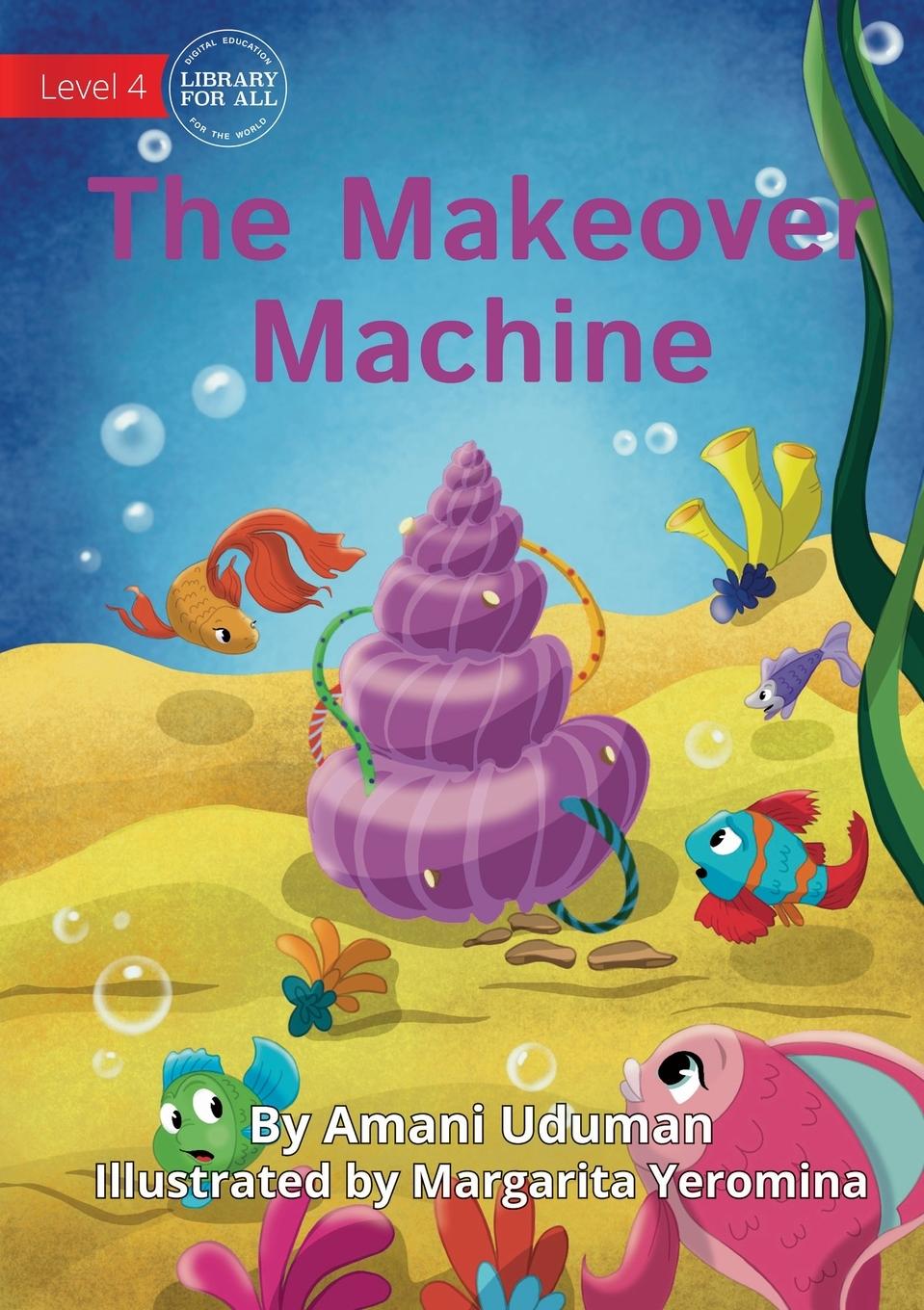 Knjiga The Makeover Machine - UPDATED Amani Uduman