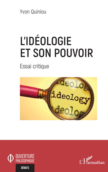 Kniha L'idéologie et son pouvoir Quiniou