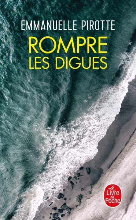 Book Rompre les digues Emmanuelle Pirotte