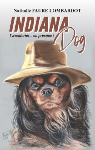 Buch Indiana Dog Faure Lombardot