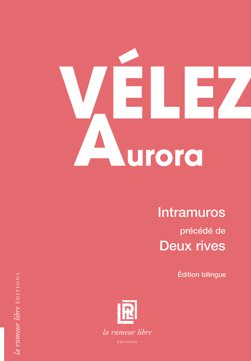 Kniha Intramuros précédé de Deux rives Vélez